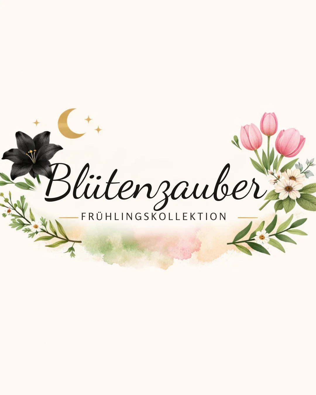 Blütenzauber Schriftzug mit Tulpen, Lilie, Gänseblümchen und Mond, Frühlingskollektion